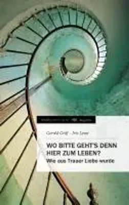 Gerald Gräf (u. a.) | Wo bitte geht's denn hier zum Leben? | Taschenbuch (2013)