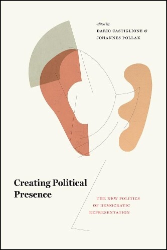 Thumbnail - Johannes Pollak Creating Political Presence (gebundene Ausgabe)
