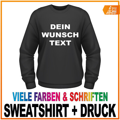 Sweatshirt Druck Pullover Pulli bedrucken Text gestalten