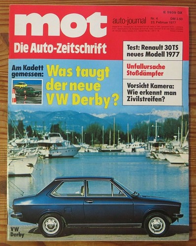 MOT 04/77 Test:Renault 30 TS, Reihen-,Boxer-, V-Motoren,VW Derby und Opel Kadett