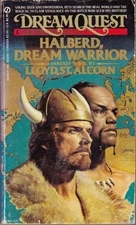 DREAM QUEST 1: HALBERD, DREAM WARRIOR By St. Lloyd Alcorn *Excellent Condition*