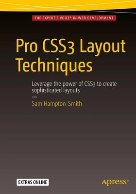 Pro CSS3 Layout Techniques Sam Hampton-Smith Taschenbuch xix Englisch 2016