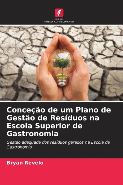 Bryan Revelo | ConceçãO De Um Plano De GestãO De ResíDuos Na Escola Superior...-image