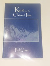 Kant and the Claims of Taste by Paul Guyer 2nd Ed (1997) Pb Book