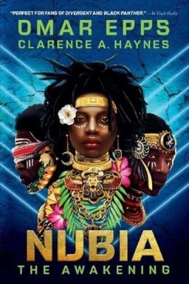Omar Epps Clarence A. Haynes Nubia: The Awakening (Taschenbuch)