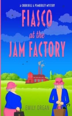 Fiasco at the Jam Factory by Organ, Emily
