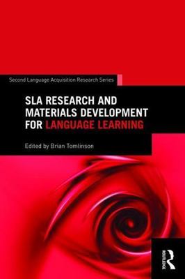 SLA Research and Materials Development for Language Learning, Paperback by To...