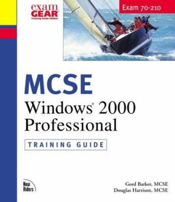 MCSE Training Guide 70 210 : Installing, Configuring and Administ