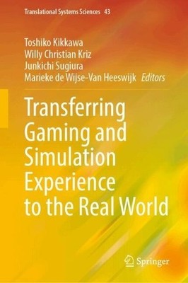 Transferring Gaming and Simulation Experience to the Real World - 9789819627547