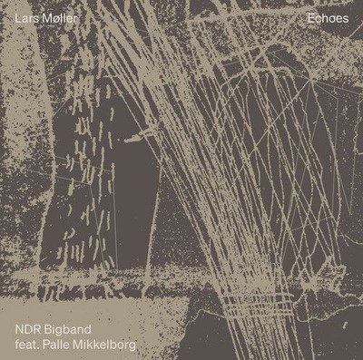 Audio Cd Neu - Ndr Bigband Bälle Mikkelborg - Lars Moller: Echoes (Live) -I- 