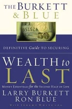 Wealth to Last: Money Essentials for the Second Half of Life - VERY GOOD