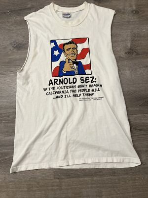 Arnold Schwarzenegger Size M Politics Joke Funny Sleeveless California White