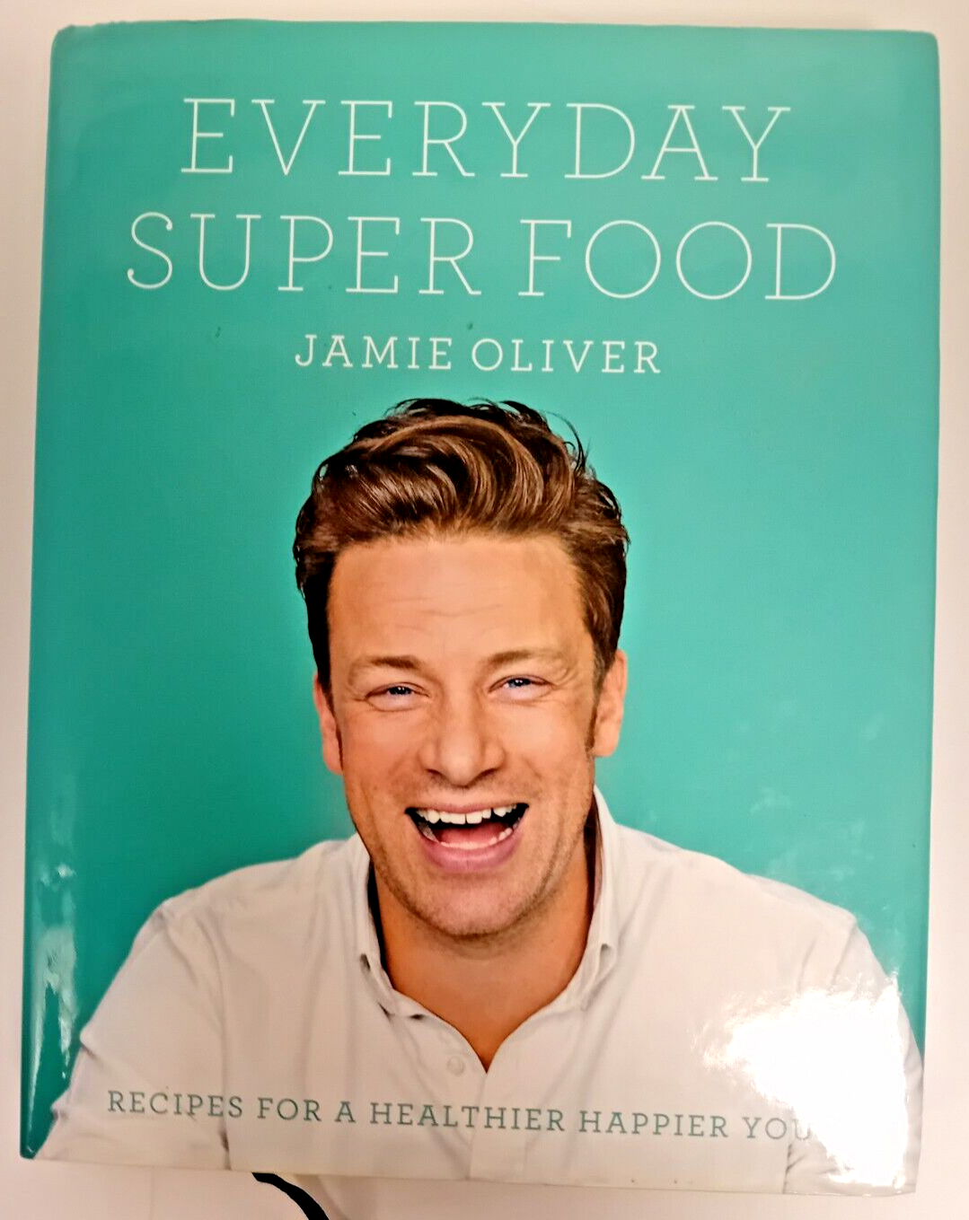 Everyday Super Food by Jamie Oliver (Hardcover, 2015)