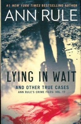 Lying in wait - Ann Rule - V439967