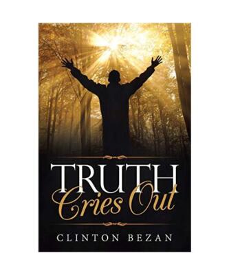 Truth Cries Out, Clinton Bezan