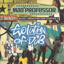 Mad Professor-Black Liberation Dub Chapter 3: Evolution Of Dub CD  - LIKE NEW