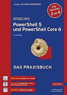 Windows PowerShell 5 und PowerShell Core 6: Das Praxisbu... | Buch | Zustand gut