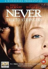 Never Talk To Strangers (18) DVD Brand New UK Release Genuine Fast Region 2 PAL