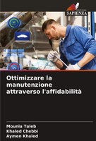 Ottimizzare La Manutenzione Attraverso L'affidabilità Mounia Taleb (U. A.) Buch