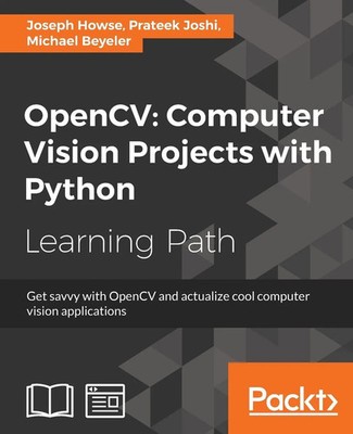Michael Beyeler (u. a.) | OpenCV Computer Vision Projects with Python | Buch