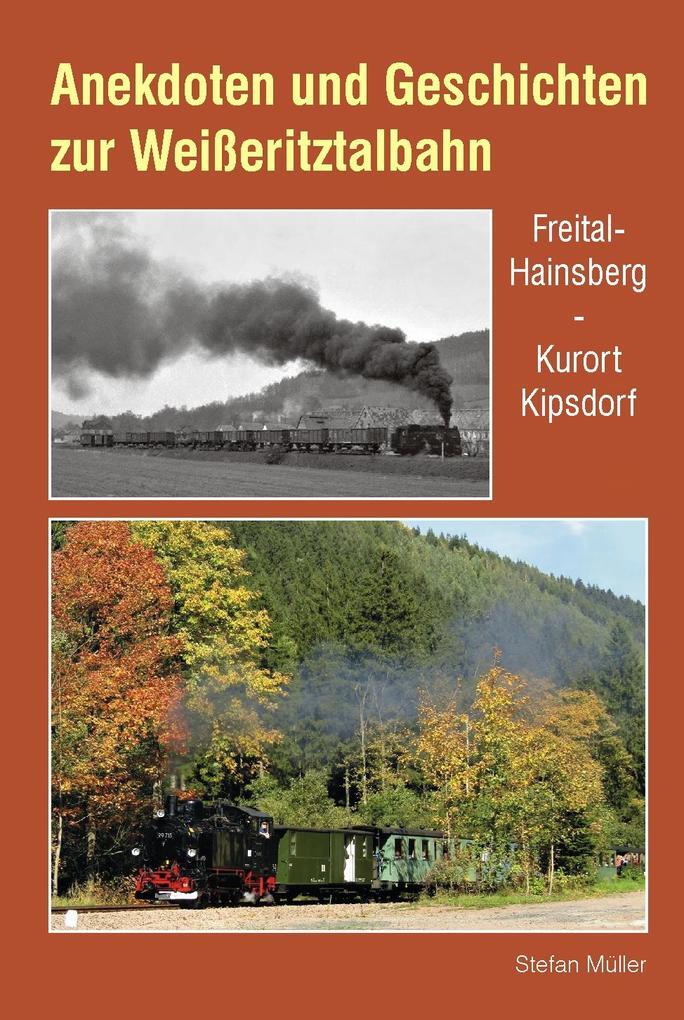 Thumbnail - Anekdoten Und Geschichten Zur Weißeritztalbahn | Stefan Müller | 2018