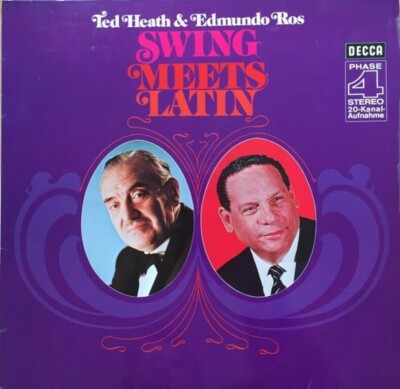 Ted Heath & Edmundo Ros Swing Meets Latin Phase Four DECCA 2xVinyl LP