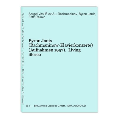 Byron Janis (Rachmaninow-Klavierkonzerte) (Aufnahmen 1957). Living Stereo 361407