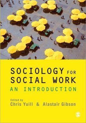 Sociology for Social Work : An Introduction, Paperback by Gibson, Alastair (E...