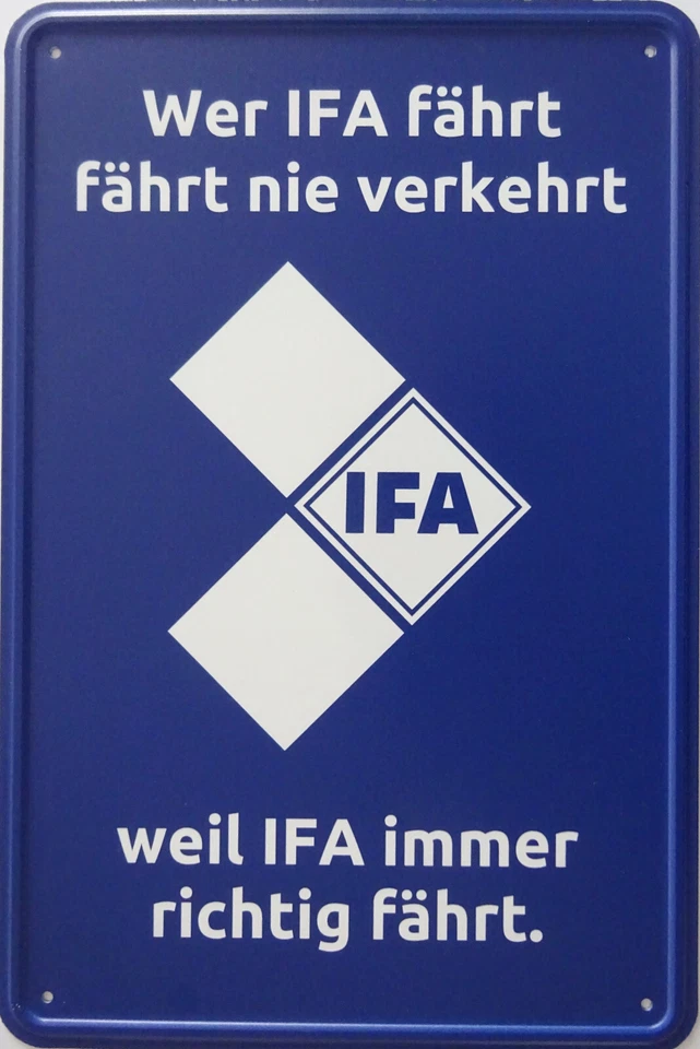 VIELESUENSTIG BY ROBBY WANKA Schild Blechschild 20x30 cm - Wer IFA fährt fährt nie verkehrt DDR Ostalgie
