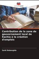 Sarki Babangida | Contribution De La Zone De Gouvernement Local De Kachia à...