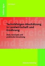 Technikfolgen-Abschätzung in Landwirtschaft ...