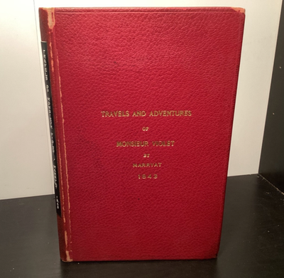 1843 1st US Ed. Travels & Adventures Of Monsieur Violet