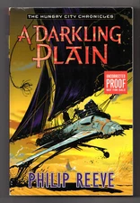 Philip Reeve A DARKLING PLAIN First US edition: Uncorrected Proof Mortal Engines