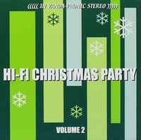 Various Artists-hi-fi Christmas Party, Volume 2 Cd Various Artists-hi-fi Christmas Party, Volume 2 Cd