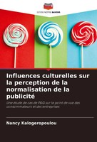 Influences Culturelles Sur La Perception De La Normalisation De La Publicité