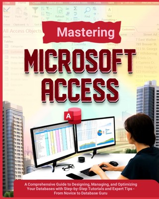 Thaddeus Locke Mastering Microsoft Access (Paperback) (UK IMPORT)