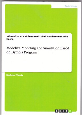 Mohammed Tubail | Modelica. Modeling and Simulation Based on Dymola Program