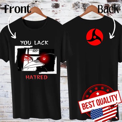 Itachi Hatred T shirt Sharingan Uchiha Anime Naruto Manga Japan Sasuke Madara