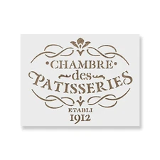 French Label Chambre des Patisseries Stencil - Durable & Reusable Mylar Stencils