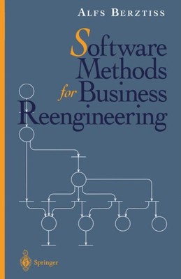 Berztiss - Software Methods for Business Reengineering - New hardback  - X555z