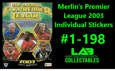 Merlin's Premier League 2003 Einzelsticker #1-198 Komplett Ihre Sammlung