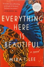 Everything Here Is Beautiful by Mira Lee, SIGNED ARC 2018
