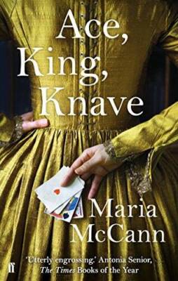 Ace, King, Knave - Paperback By McCann, Maria - GOOD