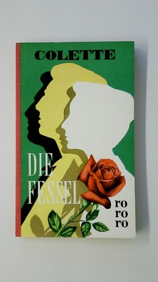 80655 Sidonie-Gabrielle Claudine Colette DIE FESSEL