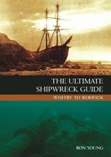 The Ultimate Shipwreck Guide, Ron Young, Paperbac