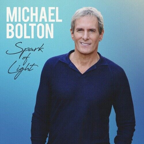 Michael Bolton : Spark of Light VINYL 12" Album (2023) ***NEW*** Amazing Value - Afbeelding 1 van 1