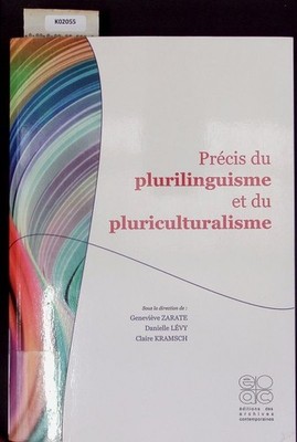 Précis du plurilinguisme et du pluriculturalisme. Zarate, Geneviève:
