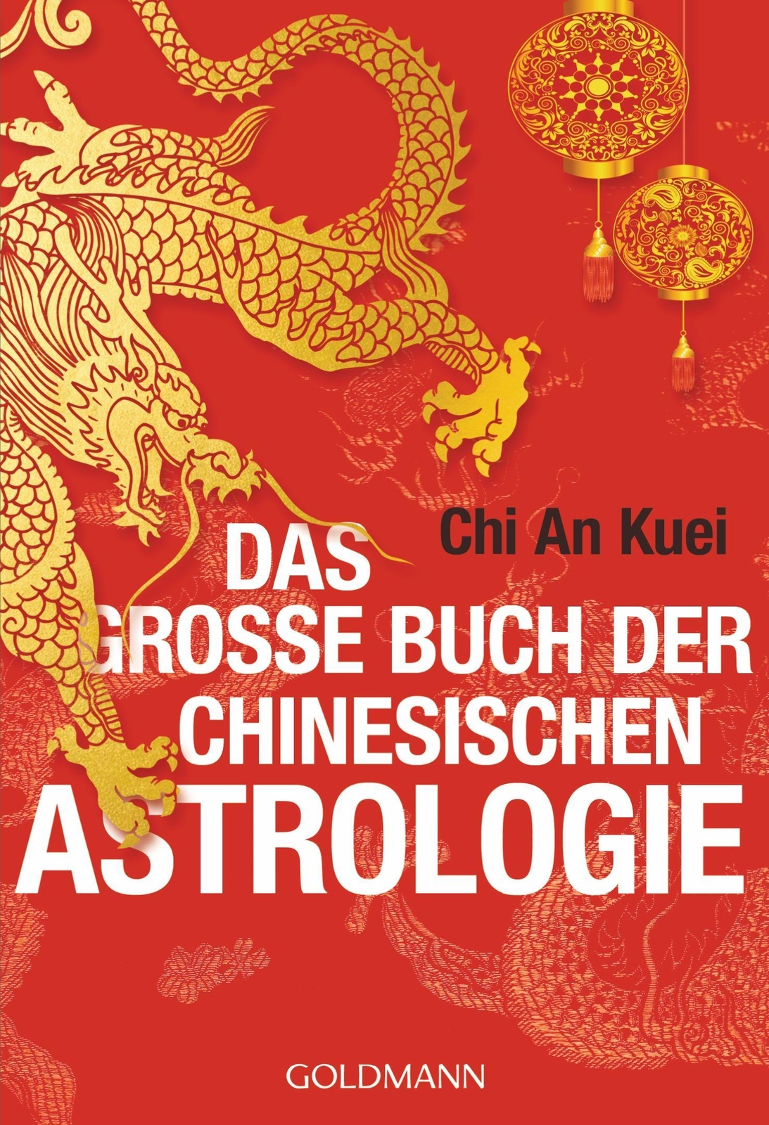 Thumbnail - An Kuei Chi / Das Große Buch Der Chinesischen Astrologie /