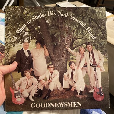 Goodnewsmen SIGNED Gospel LP I Want To Shake His Hand Spartanburg SC