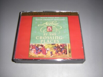 CD Hörbuch - Kevin Crossley-Holland - Arthur at the Crossing Places - englisch